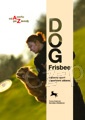 Dogfrisbee od A do Z